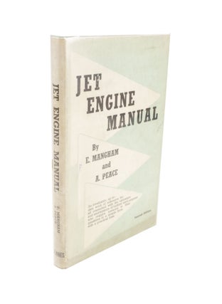 Item #4903 Jet Engine Manual. E. MANGHAN, A. PEACE