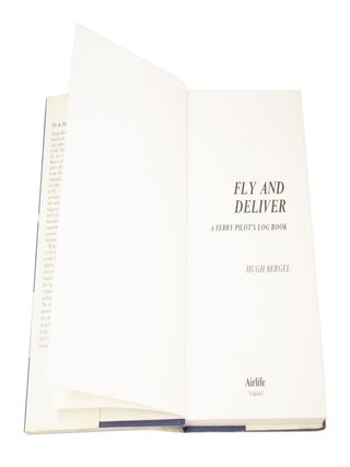 Fly and Deliver A Ferry Pilot's Log Book