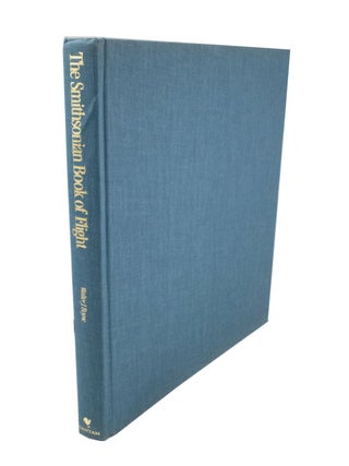 The Smithsonian Book of Flight