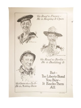 Item #4990 But—the Liberty Bond You Buy—It Backs Them All. LIBERTY LOAN COMMITTEE