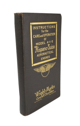 Item #4997 Instructions for the Care and Operations of Model A-I. and E. Hispano-Suiza...