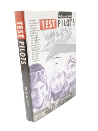 Item #5007 Test Pilots. Wolfgang SPÄTE, Harald BÖHNKE, author