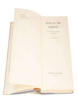 Wings of the Morning The Story of the Fleet Air Arm in the Second World War