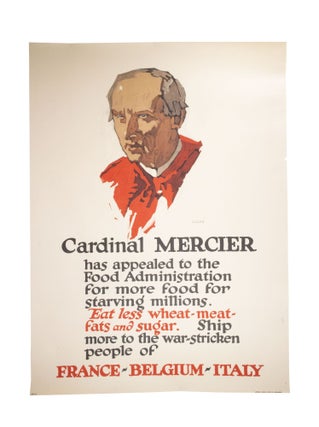 Item #5035 Cardinal Mercier has appealed to the Food Administration. George-John ILLIAN