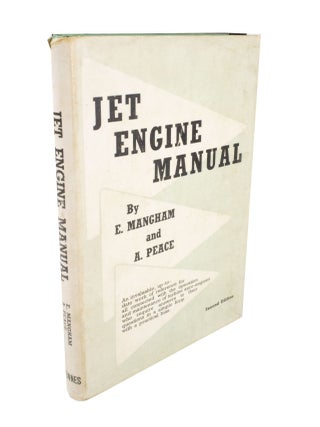 Item #5055 Jet Engine Manual Second edition. E. MANGHAM, A. PEACE