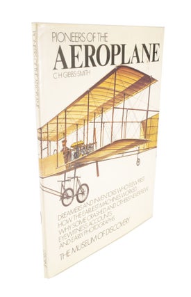 Item #5058 Pioneers of the Aeroplane. Charles GIBBS-SMITH