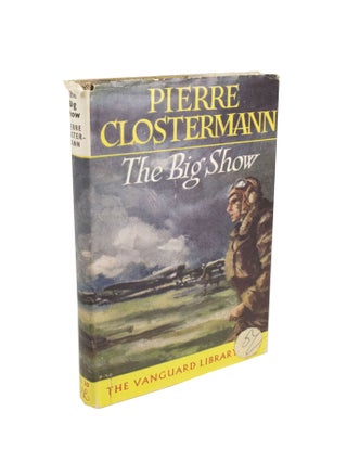 Item #5121 The Big Show. Pierre CLOSTERMANN