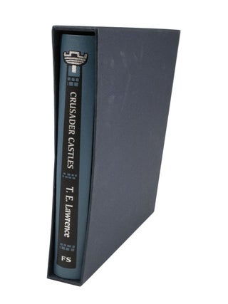 Item #5137 Crusader Castles With an Introduction by Mark Bostridge. T. E. LAWRENCE