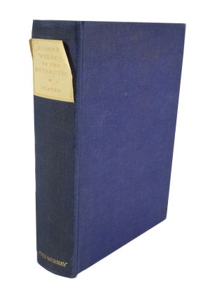 Item #5149 Edward Wilson of the Antarctic Naturalist and Friend. George SEAVER