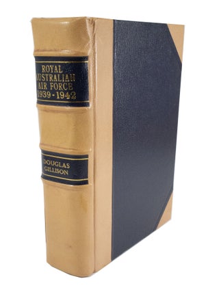 Item #5150 Royal Australian Air Force 1939-1942 Series Three Air Volume I. Douglas GILLISON