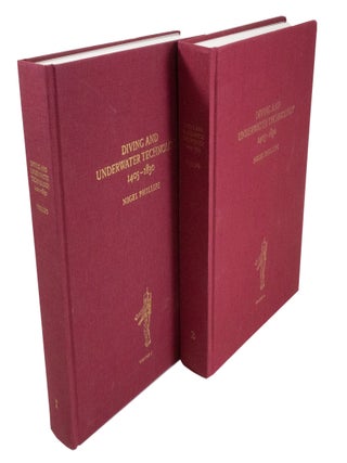 Diving and Underwater Technology 1405-1830 A Narrative Bibliography Volume I & II