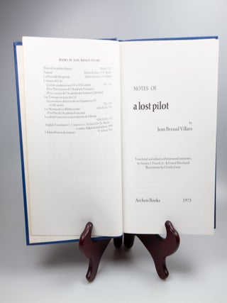 Notes of a Lost Pilot Translated and edited with forword and notes by Stanley J. Pincetl, Jr., & Ernest Marchand. Illustrated by Charles Faust.