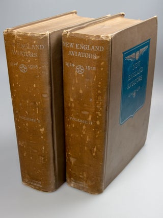 Item #74 New England Aviators 1914-1918 Their Portraits and their Records. Caroline TICKNOR, A....