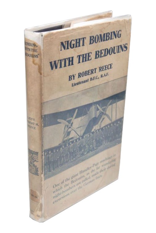 Item #86 Night Bombing with the Bedouins By One of the Squadron. Robert REECE.